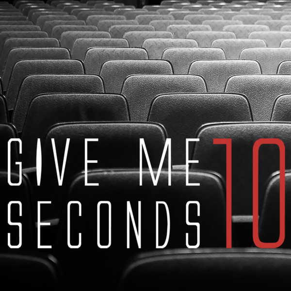 Give Me 10 Seconds